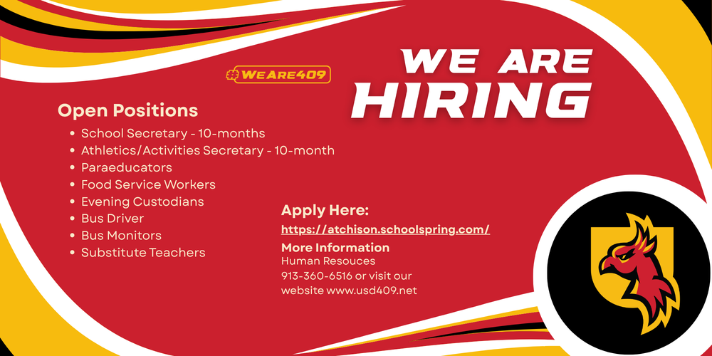 USD 409 is now hiring.  See available positions and apply at https://atchison.schoolspring.com