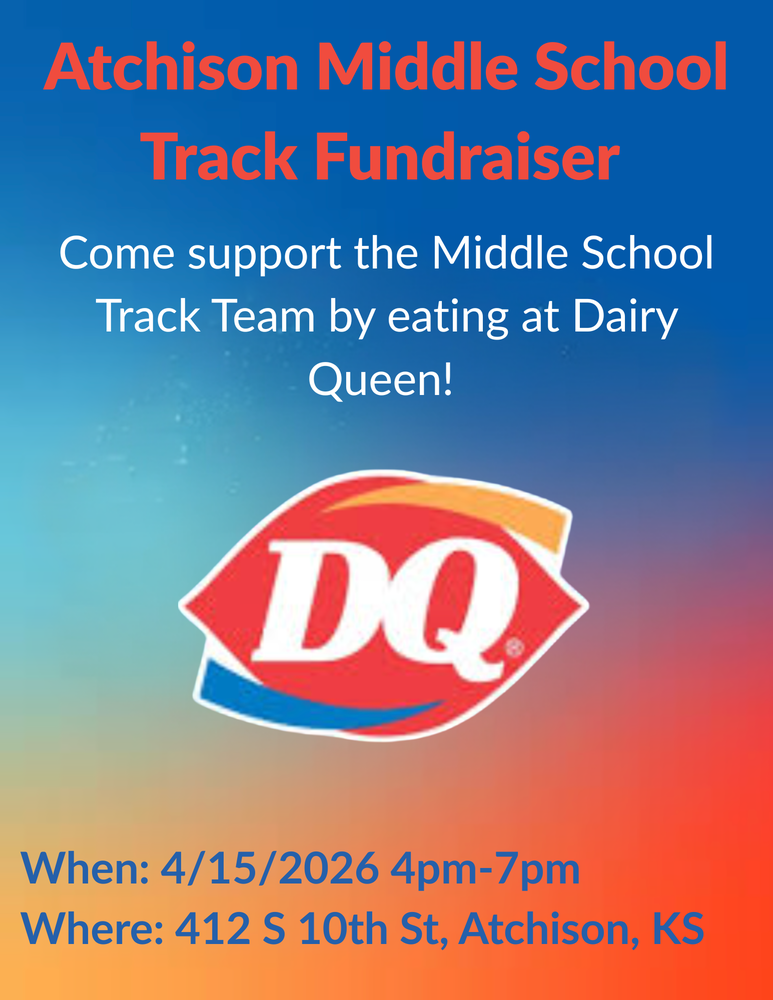 AMS Track will receive a portion of sales at Atchison Dairy Queen on April 15 from 4-7 P.M. as a fundraiser.