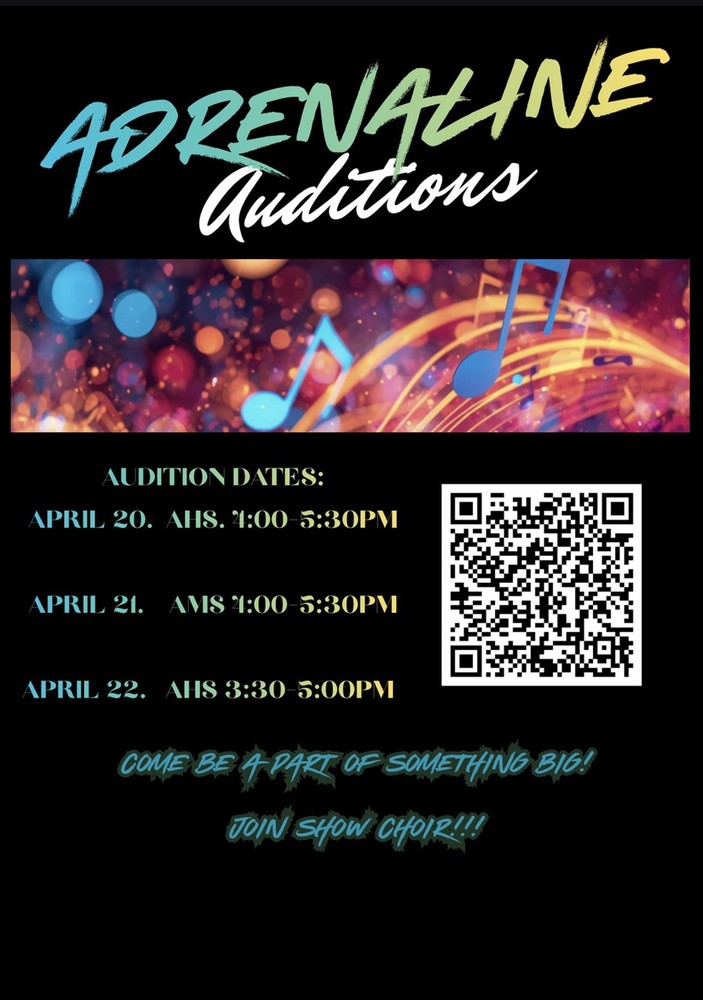 Auditions for Adrenaline Showchoir will be held April 20-22