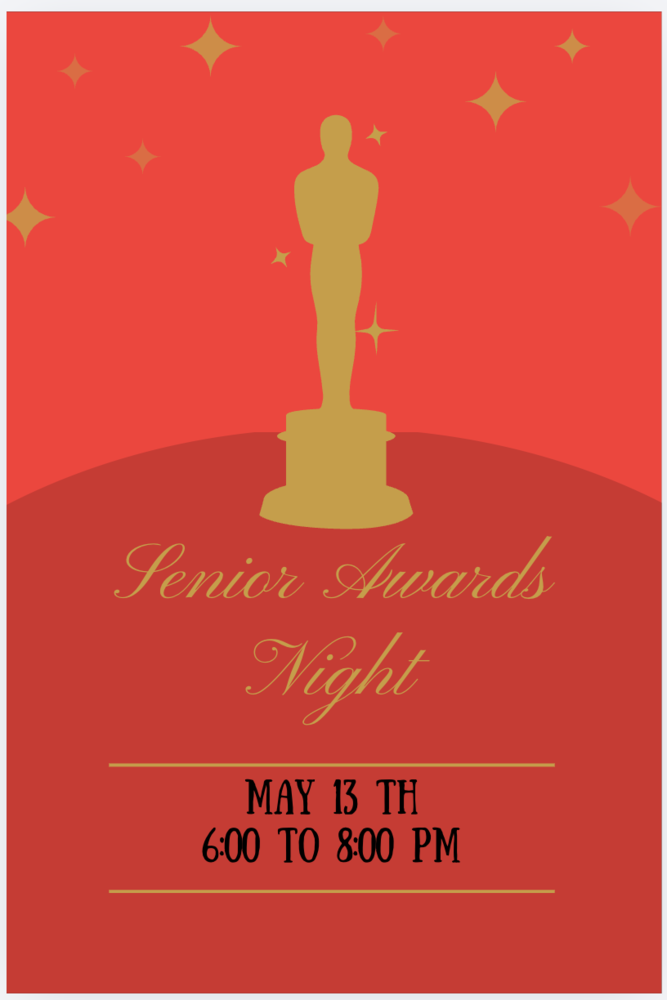 Save the Date for Senior Awards Night, May 13 at 6:00 P.M.