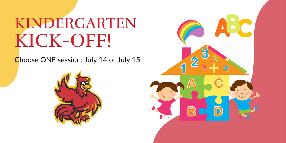 Kindergarten Kick-Off sign up is open. Families should use the sign up genius link in the article to choose one session on July 14 or July 15