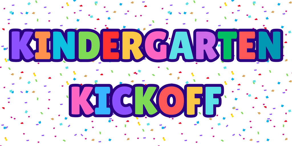 Kindergarten Kickoff