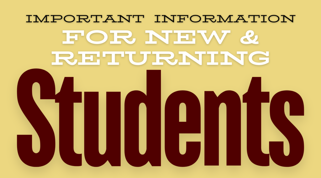 Yellow background with text that says Important Information for new & returning students