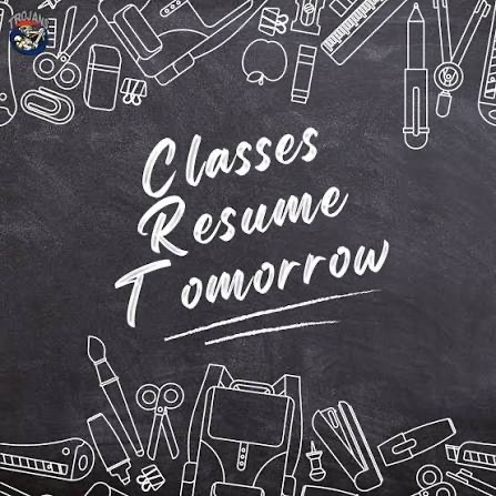 graphic of a chalkboard with text that says classes resume tomorrow