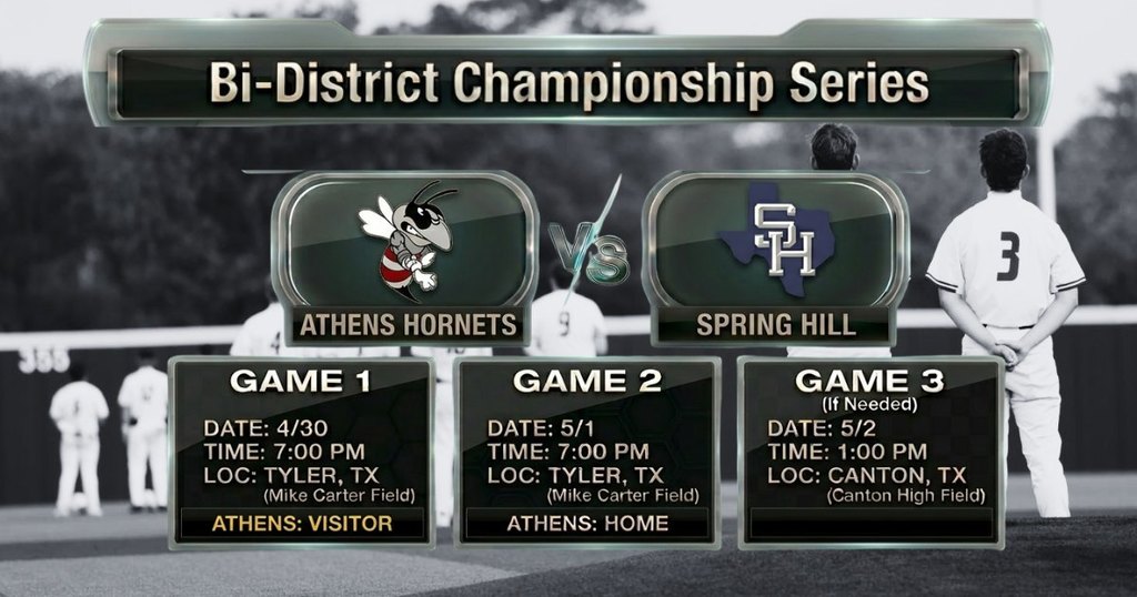 Graphic for the Bi-District Championship Series featuring the Athens Hornets versus Spring Hill. Game 1 is April 30 at 7 p.m. at Mike Carter Field in Tyler, with Athens as visitor. Game 2 is May 1 at 7 p.m. at Mike Carter Field in Tyler, with Athens as home. Game 3, if needed, is May 2 at 1 p.m. at Canton High Field in Canton.