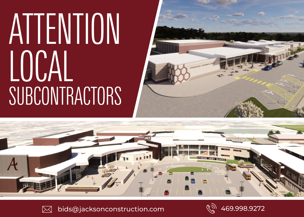 Graphic titled “Attention local subcontractors” with renderings of the proposed Athens Early Childhood Center and Athens High School additions and renovations. The bottom of the image lists bids@jacksonconstruction.com and 469-998-9272.