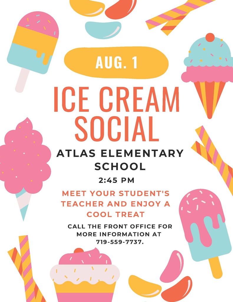 Join us for our "Ice Cream Social" at Atlas Elementary on Fri, Aug. 1