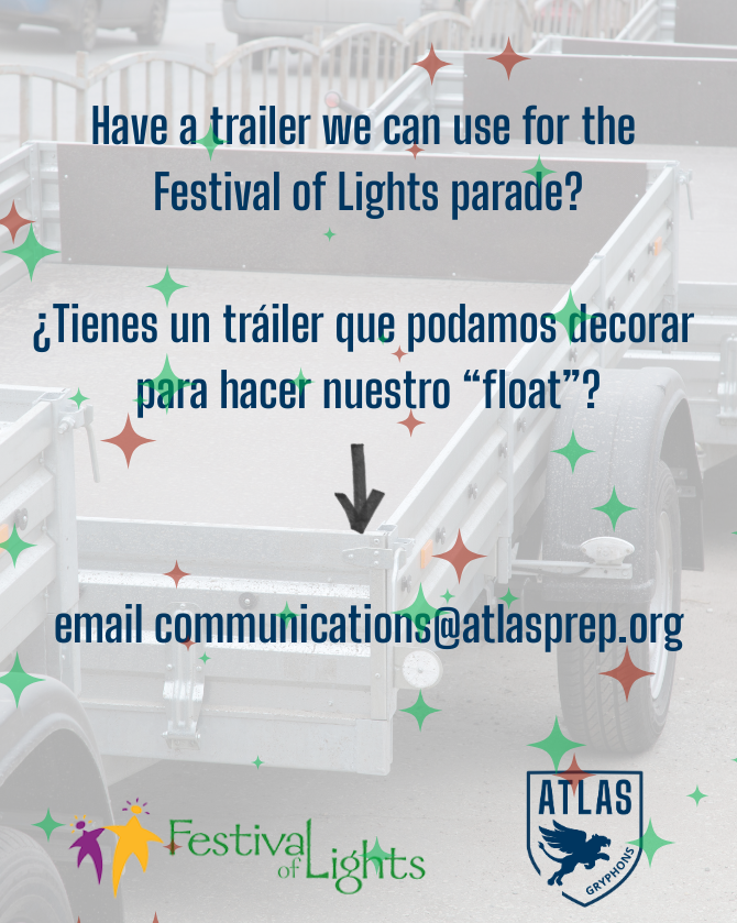 have a trailer we can use? email communications@atlasprep.org
