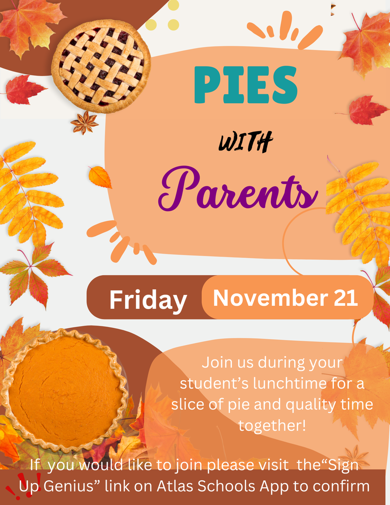 Pies and Parents- Friday, November 21