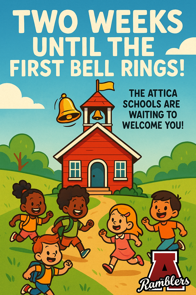 Two weeks until the first bell rings! The Attica schools are waiting to welcome you!