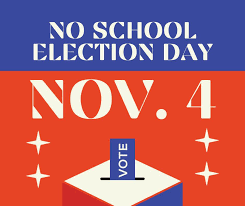 No School, Election Day