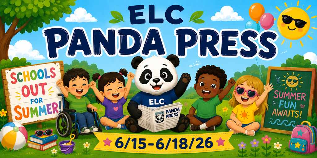 The Last ELC Panda Press of the 25-26 School Year!