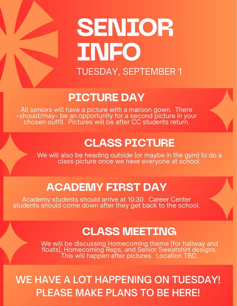 An informational flyer announces senior events on Tuesday, September 1, including picture day, class picture, academy first day, and a class meeting, all on an orange background with sunburst design.
