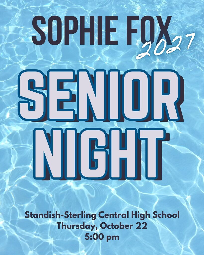 Poster for Sophie Fox’s 2027 Senior Night at Standish-Sterling Central High School on Thursday, October 22 at 5:00 pm, set against a blue pool water background.