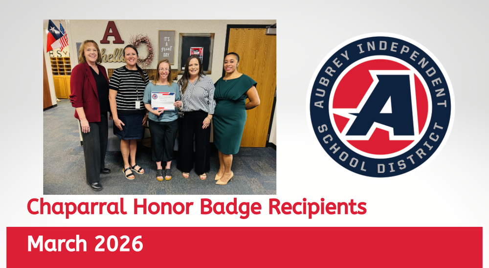 Chaparral Honor Badge recipient with district administrators on graphic with district logo