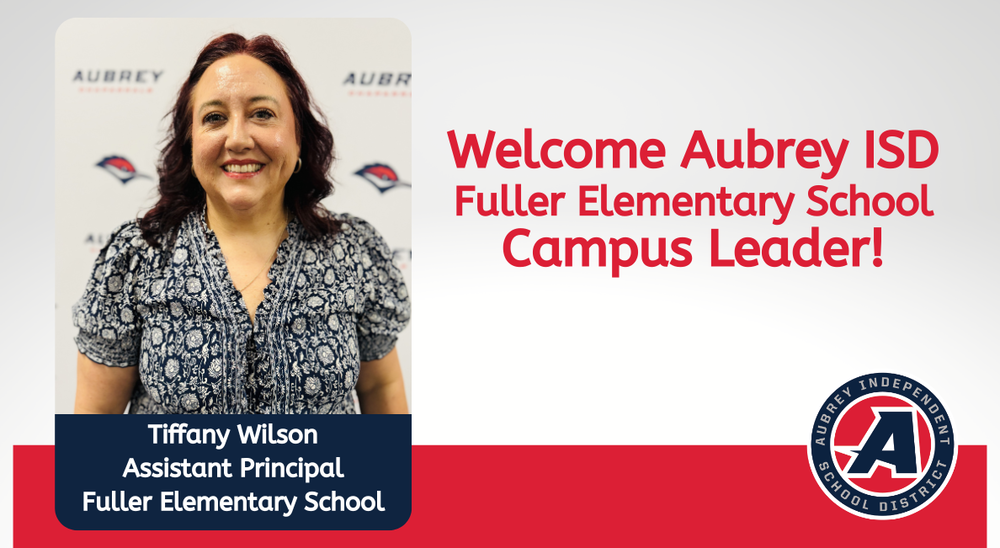 Aubrey ISD logo on graphic with photo of new Fuller Elementary School assistant principal Tiffany Wilson