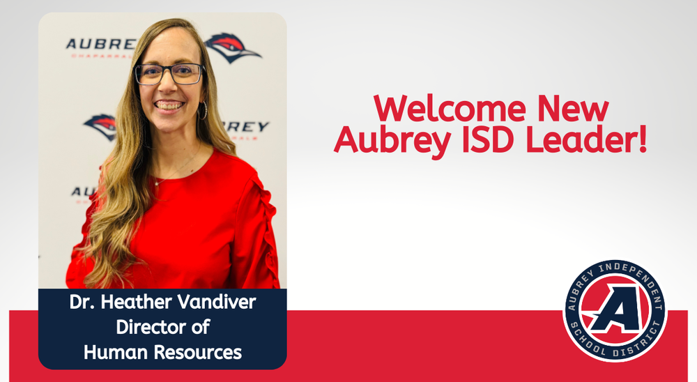 Aubrey ISD logo on graphic with photo of new district leader