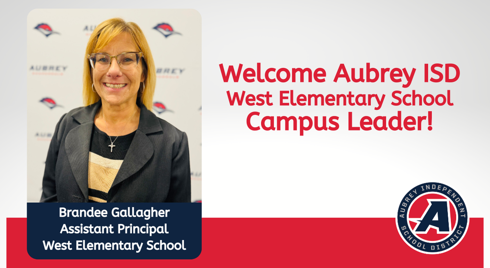 Aubrey ISD new West Elementary School campus assistant principal Brandee Gallagher on graphic with district logo