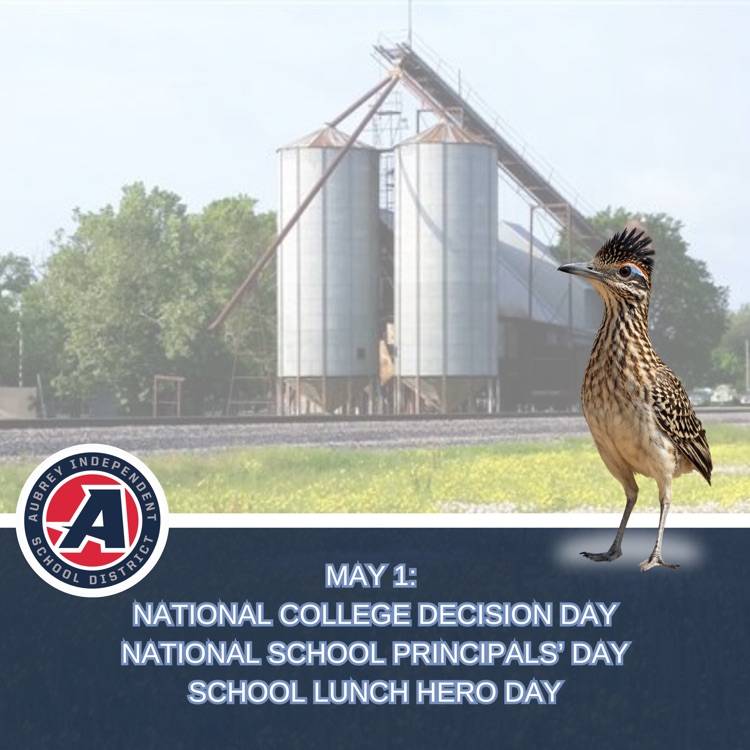 May 1:  National College Decision Day National School Principals’ Day School Lunch Hero Day    