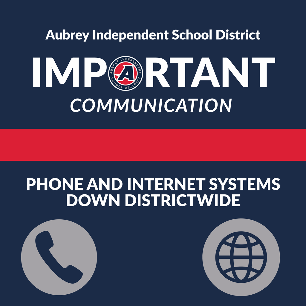 Important communication flyer stating phone and internet systems down districtwide