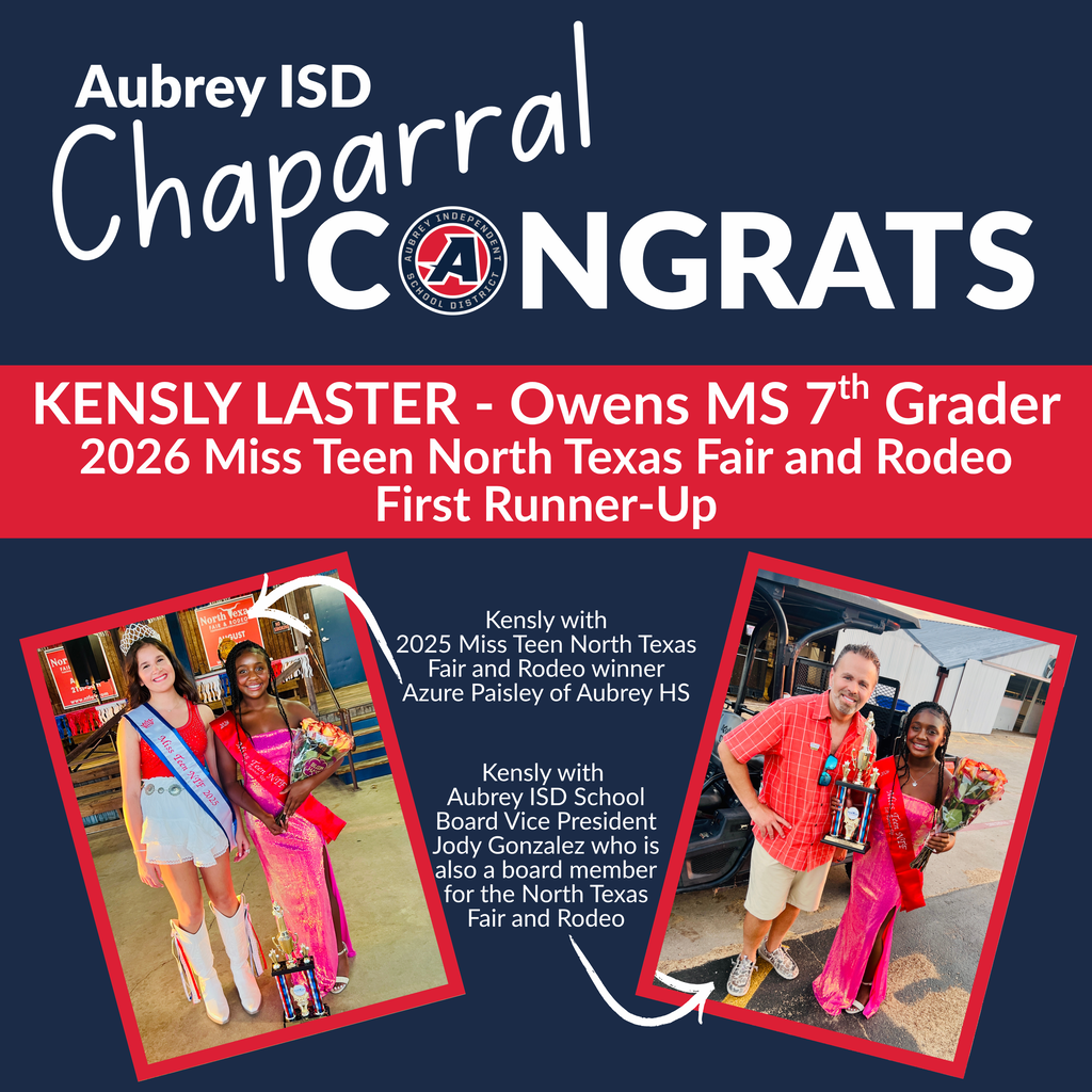 Aubrey ISD Chaparral Congrats graphic with two photos of Owens Middle School 7th grader Kensly Laster named 2026 Miss Teen North Texas Fair and Rodeo First Runner-Up