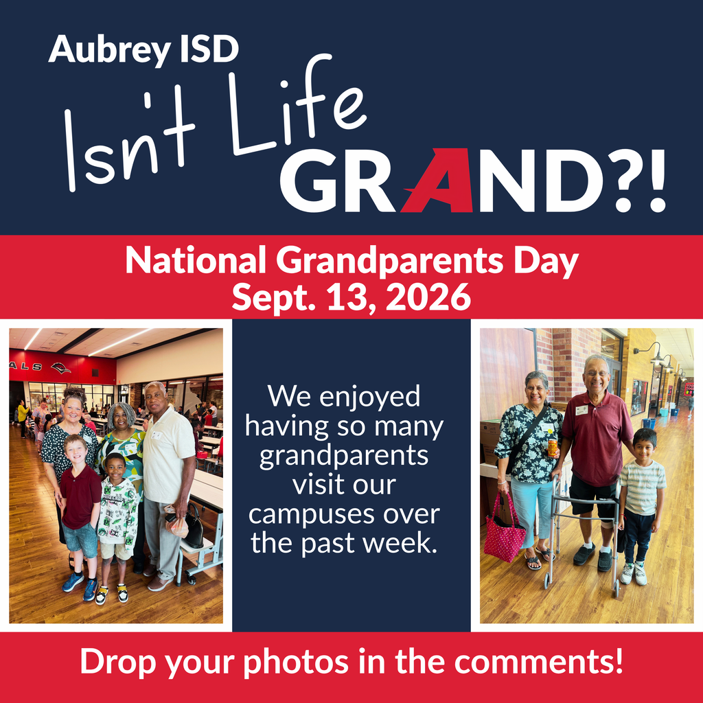National Grandparents Day graphic with photos of grandparents with Aubrey ISD students during weeklong campus celebrations