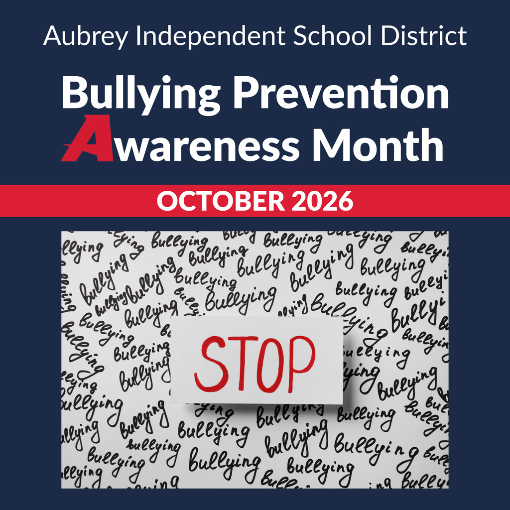 Aubrey ISD graphic recognizing Bullying Prevention Awareness Month October 2026