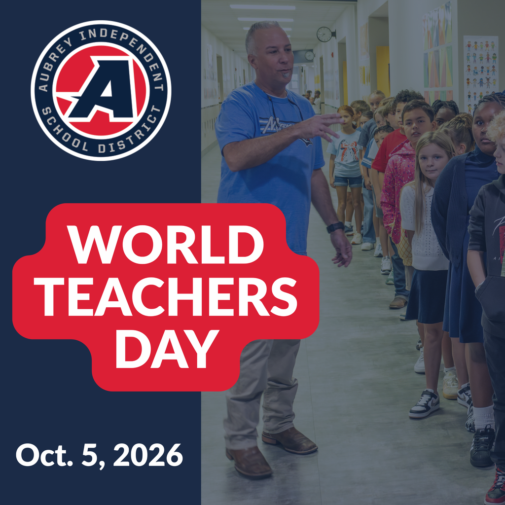 Aubrey ISD seal logo on graphic with text: World Teacher Day Oct. 5, 2026