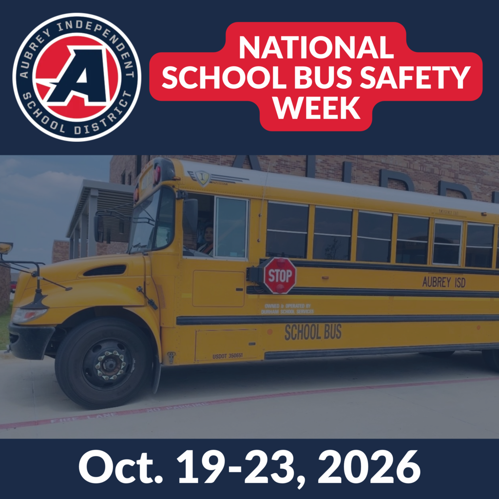 Aubrey ISD seal logo on graphic recognizing National School Bus Safety Week Oct. 19-23, 2026