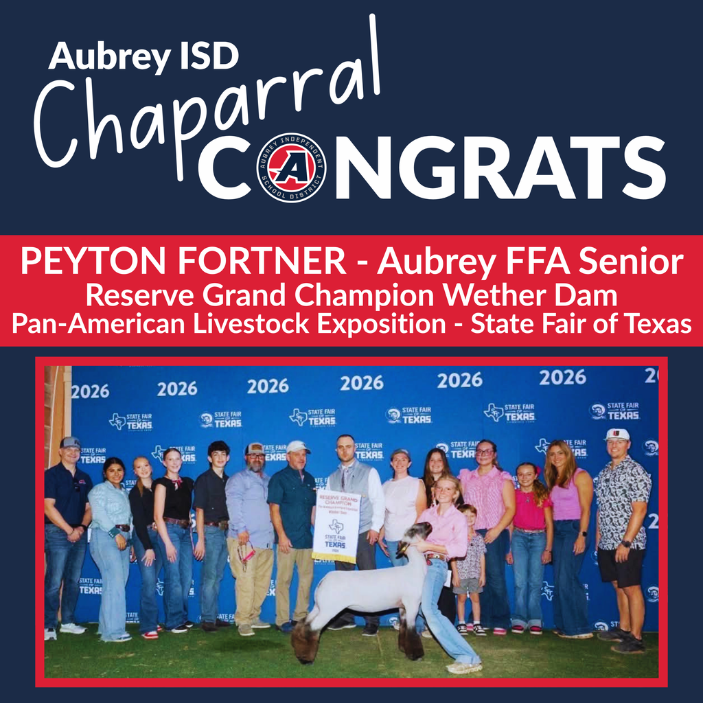Chaparral Congrats graphic with Aubrey ISD seal logo and photo of Aubrey High School FFA senior Peyton Fortner with prized animal shown at state fair and people standing behind her