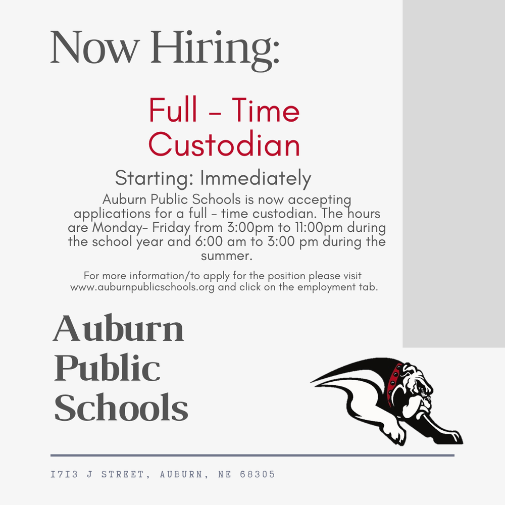 Auburn Public Schools is accepting applications for a Full-Time Custodian position. Hours are 3:00 PM–11:00 PM during the school year and 6:00 AM–3:00 PM during the summer. This position includes a full benefits package with 100% family health insurance paid by the district. Join the Bulldog Family and help provide a clean, safe, and welcoming environment for our students and staff!
