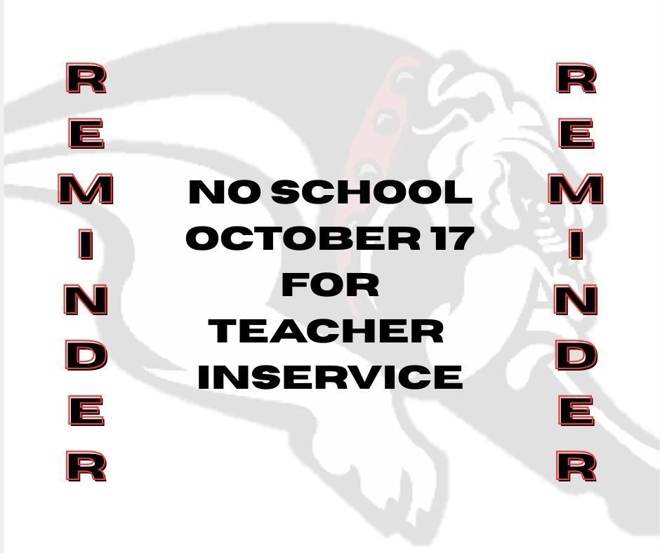October 17 Teacher Inservice