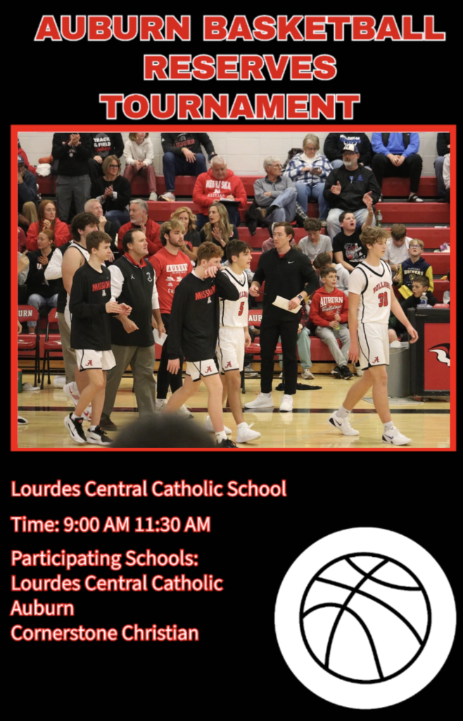 Auburn Basketball Reserves Tournament  From 9:00 AM to 11:30 AM Participating schools: Lourdes Central Catholic, Auburn, Cornerstone Christian At: Lourdes Central Catholic School (412 2nd Avenue Nebraska City, NE 68410-1704)