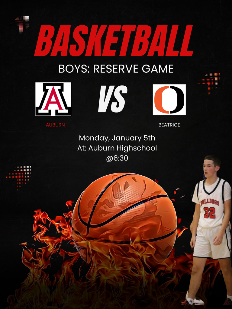 basketball reserve boys game auburn vs beatrice monday january 5th at auburn high school @ 6:30