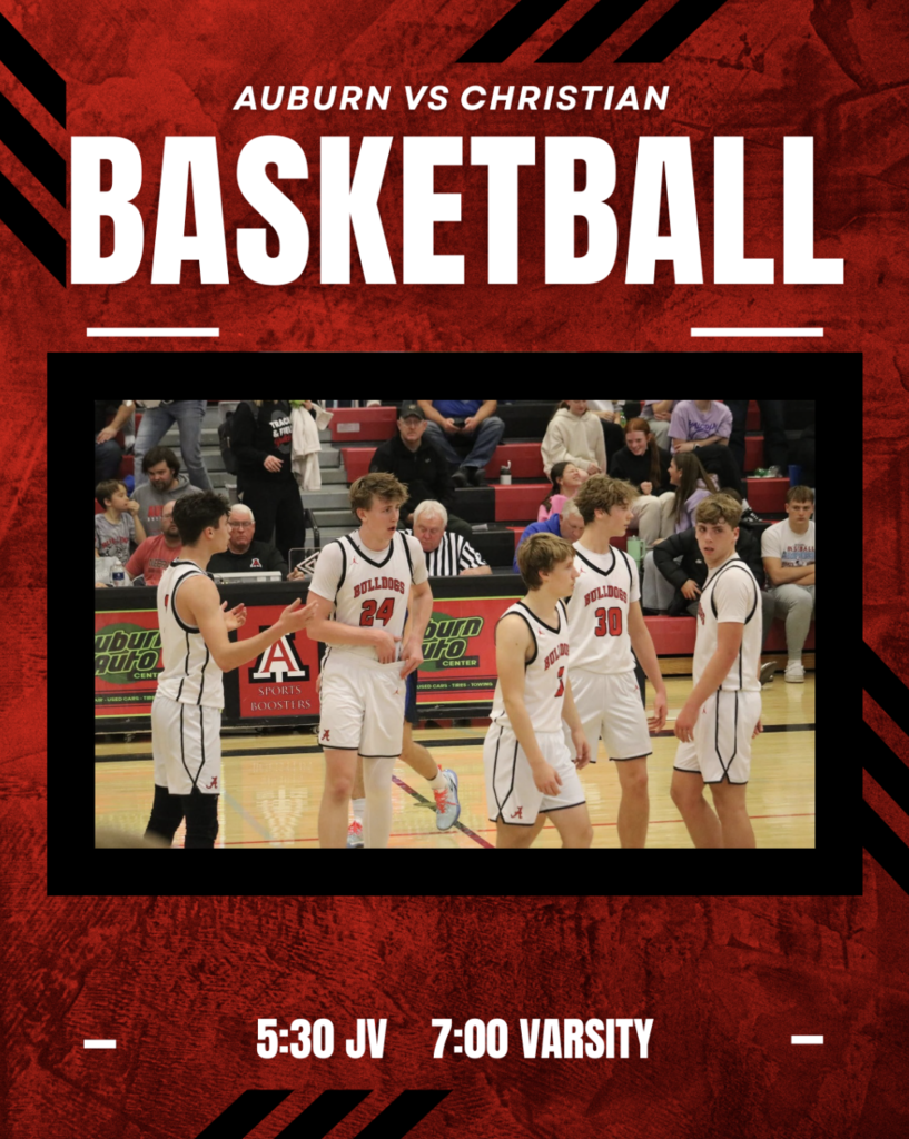 auburn vs christian basketb all 5:30 jv 7:00 varsity