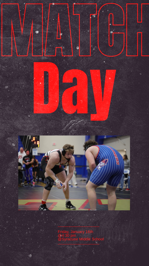 Match Day Friday, January 16th @4:30 pm @Syracuse Middle School