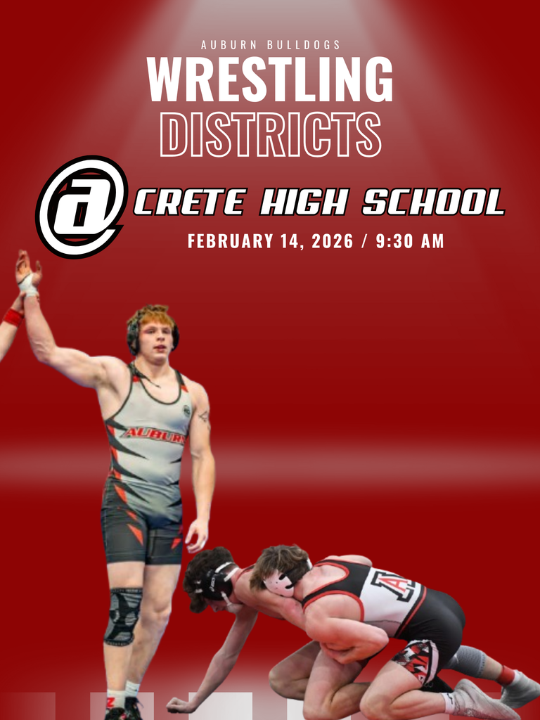 auburn bulldogs wrestling districts @ crete high school february 14th 2025 9:30 am