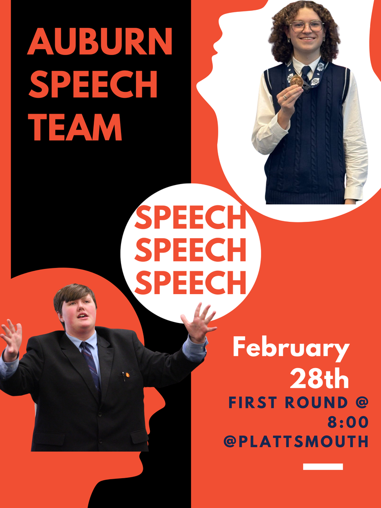 February 28th First round @8:00 @ Plattsmouth Auburn Speech team