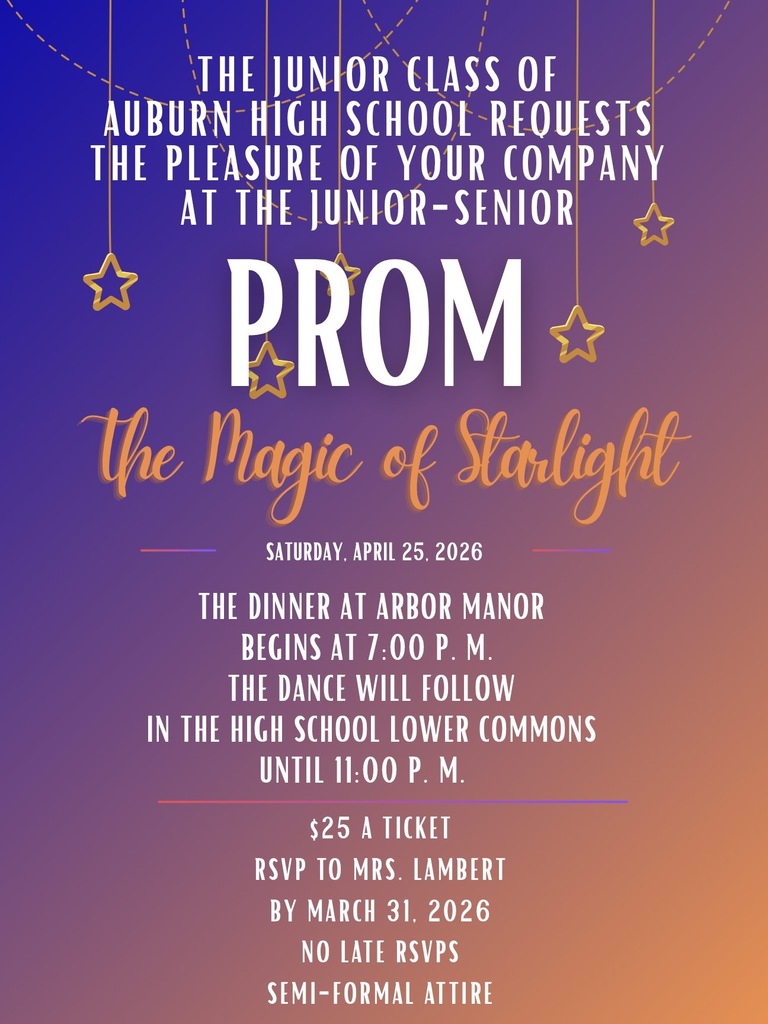 Prom the magic of starlight. Saturday April 25, the dinner is at arbor manor @7 pm, the dance will follow at the highschool lower commons until 11 pm. 