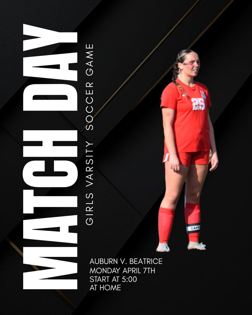 girls varsity soccer auburn vs beatrice april 7th 5:00 @ HOME