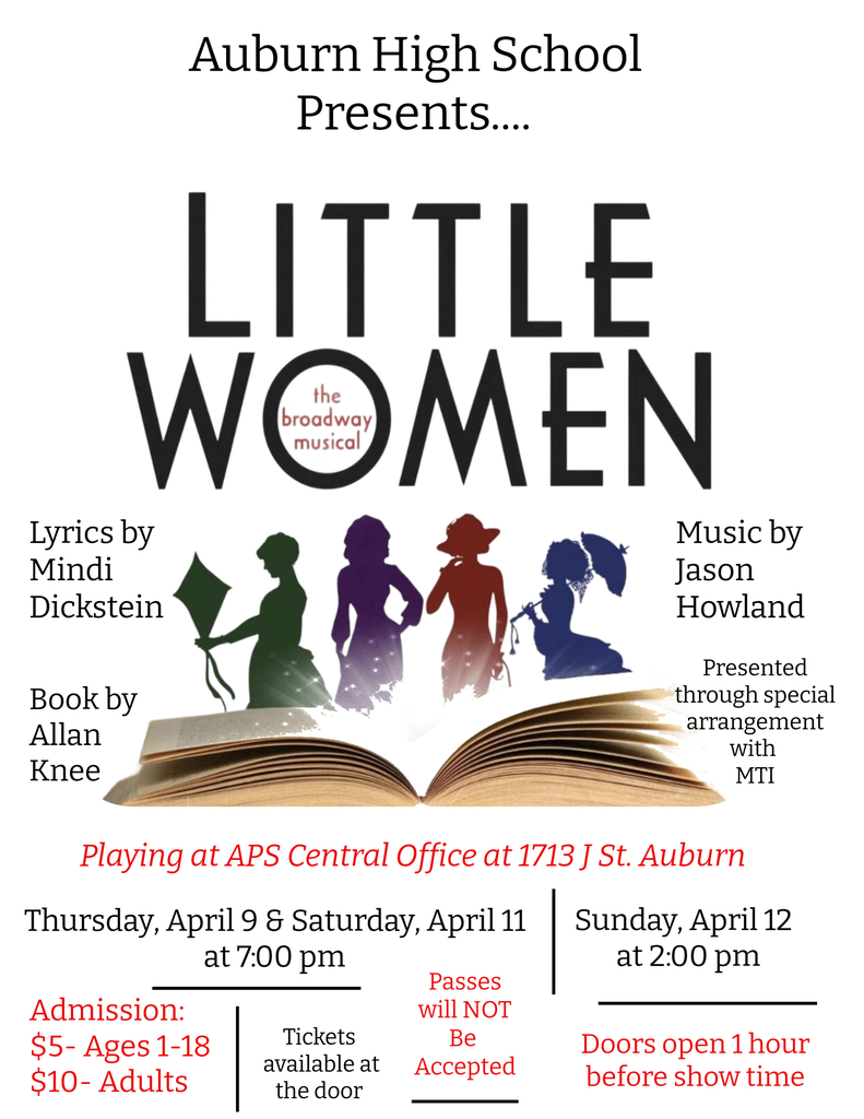 Little Women musical.  Show times April 9, 11, 12.  Admission 1-18  - $5. Adults $10. Doors open 1 hour before showtime