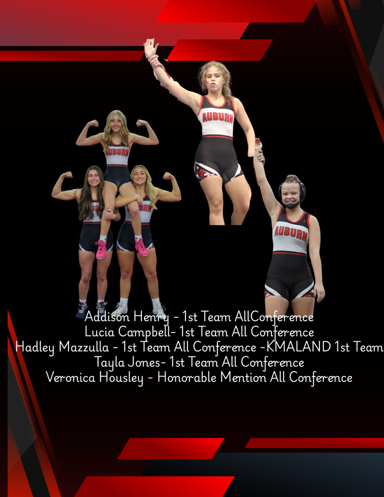 Girls Wrestling Addison Henry - 1st Team All Conference Lucia Campbell- 1st Team All Conference Hadley Mazzulla - 1st Team All Conference - KMALAND 1st Team Tayla Jones- 1st Team All Conference Veronica Housley - Honorable Mention All Conference
