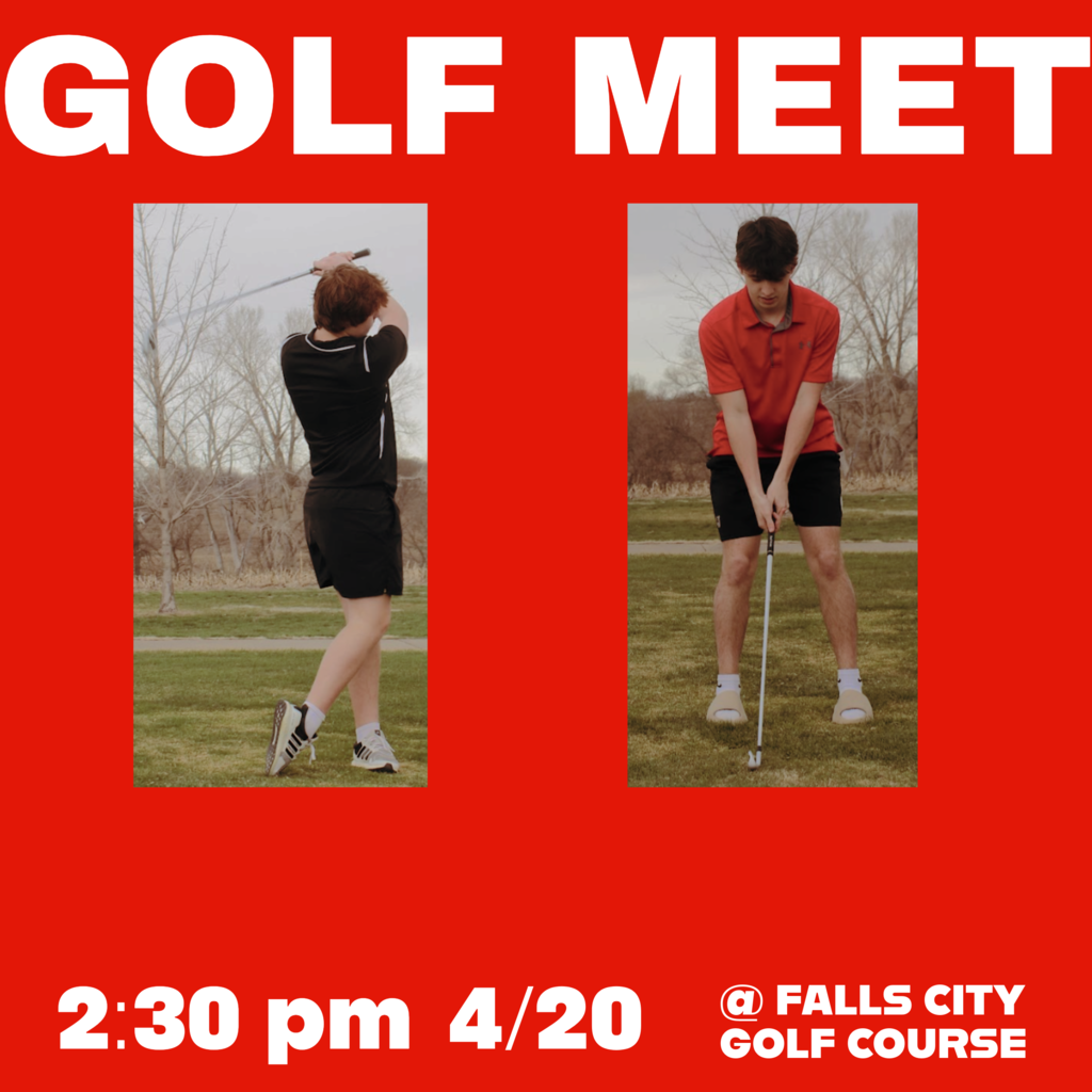 GOLF MEET 2:30 pm 4/20 @ Falls City Golf Course