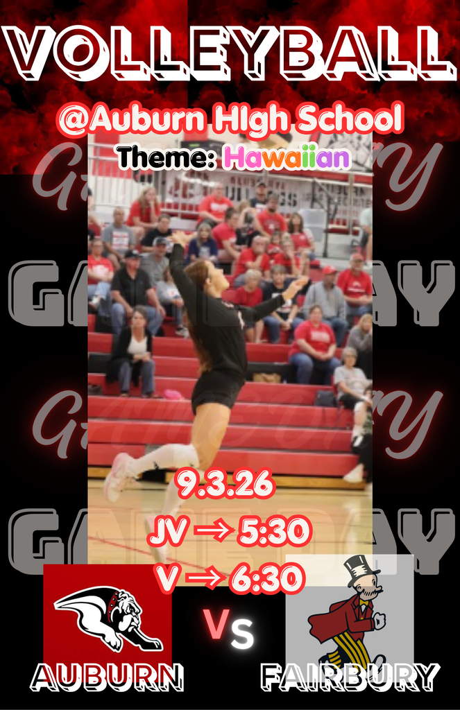 Auburn High School gameday graphic for high school volleyball vs. Fairbury on 9.3.26. The image features a volleyball player serving on the court in front of a cheering crowd, with the event theme "Hawaiian" listed at the top. Match details show JV playing at 5:30 and Varsity at 6:30, featuring the Auburn and Fairbury team logos at the bottom.