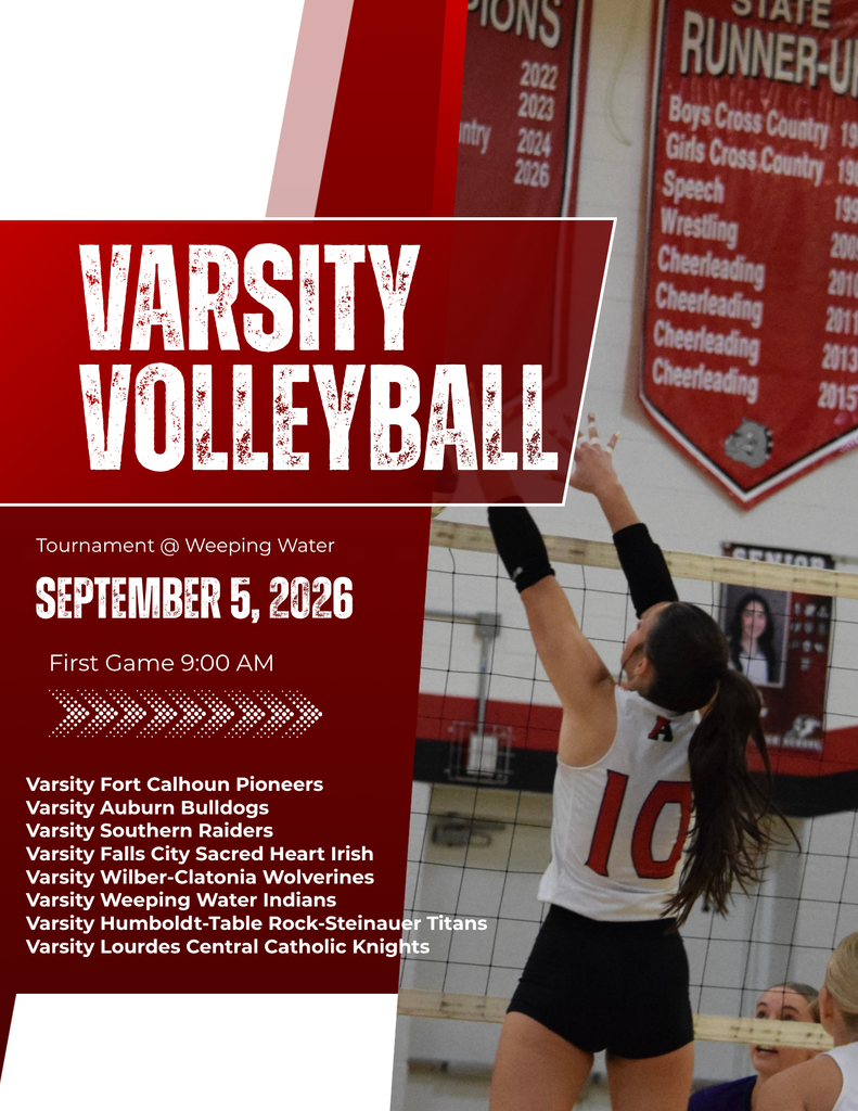 Auburn High School graphic for varsity volleyball tournament at Weeping Water on September 5, 2026. The graphic features a photo of an Auburn volleyball player wearing number 10 jumping to hit the ball over the net during a game. Large red text on the left reads "Varsity Volleyball," followed by details for "Tournament @ Weeping Water," "September 5, 2026," "First Game 9:00 AM," and a list of participating teams including Fort Calhoun, Auburn, Southern, Falls City Sacred Heart, Wilber-Clatonia, Weeping Water, Pawnee City/Double Rock-Steinauer, and Lincoln Lutheran/Lourdes Central Catholic.