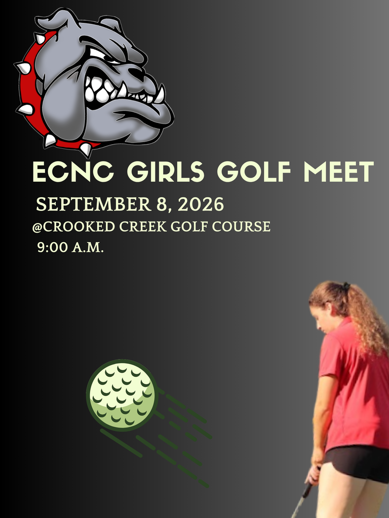 An image featuring a graphic for the ECNC Girls Golf Meet. On the top left is a dark gray and red bulldog logo above white text reading "ECNC GIRLS GOLF MEET", "SEPTEMBER 8, 2026", "@CROOKED CREEK GOLF COURSE", and "9:00 A.M." The background transitions from black on the left to white on the right, featuring a stylized golf ball in the center-left and a high school female golfer on the right side preparing to take a swing.