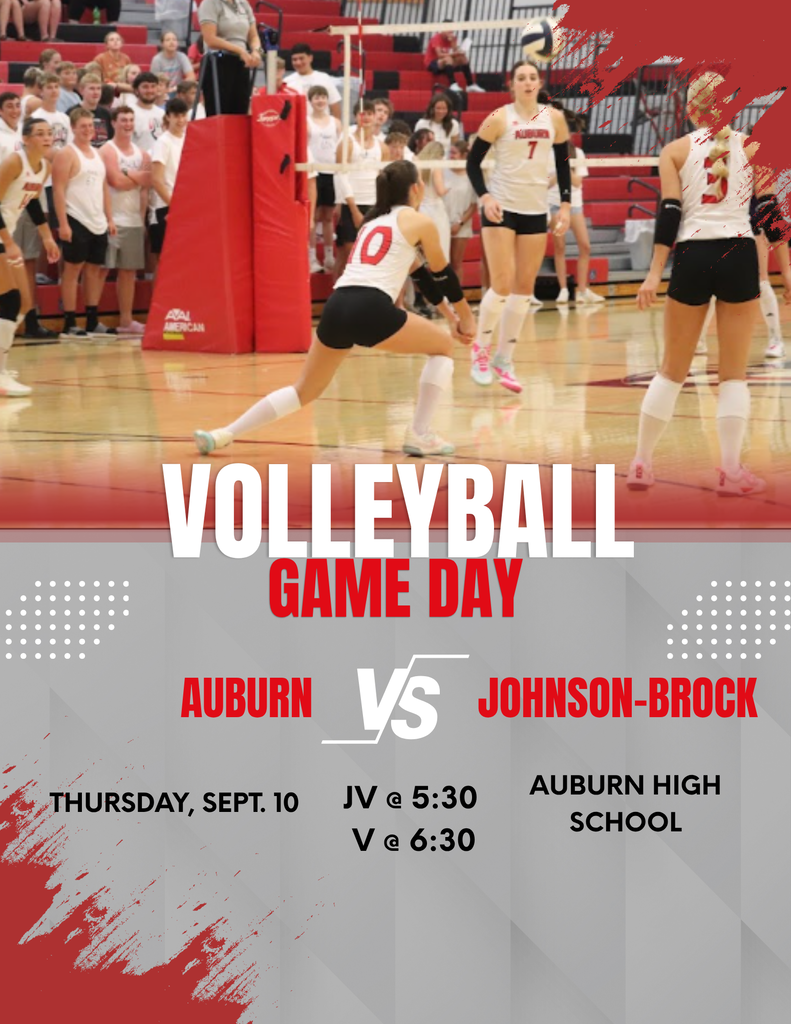 Volleyball Game Day graphic featuring photos of Auburn volleyball players in action during a match. Text reads: "Volleyball Game Day. Auburn vs Johnson-Brock. Thursday, Sept. 10. JV @ 5:30, V @ 6:30. Location: Auburn High School."