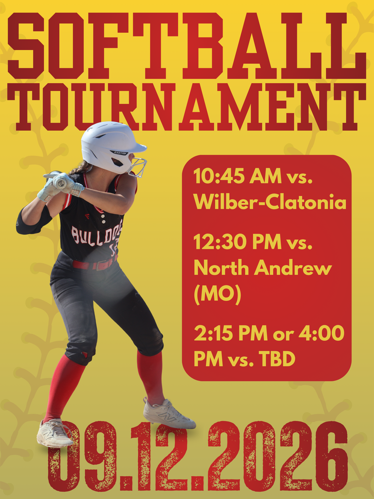 Yellow and red graphic promoting a Softball Tournament featuring a photo of an Auburn Bulldogs softball player batting. Bold text reads "Softball Tournament" at the top, followed by game schedules on the right: "10:45 AM vs. Wilber-Clatonia", "12:30 PM vs. North Andrew (MO)", and "2:15 PM or 4:00 PM vs. TBD".