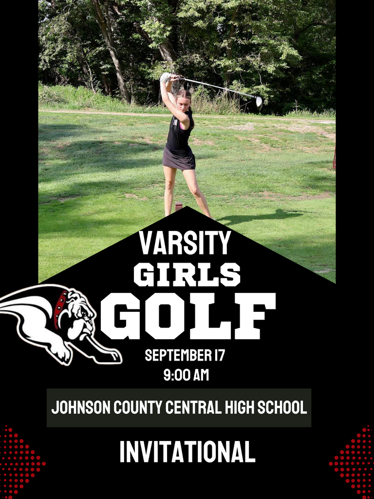 **Alt Text:** Graphic advertising Varsity Girls Golf at Johnson County Central High School on September 17 at 9:00 AM, featuring a photo of a golfer completing her swing at the top and the Auburn Bulldogs logo on the left.