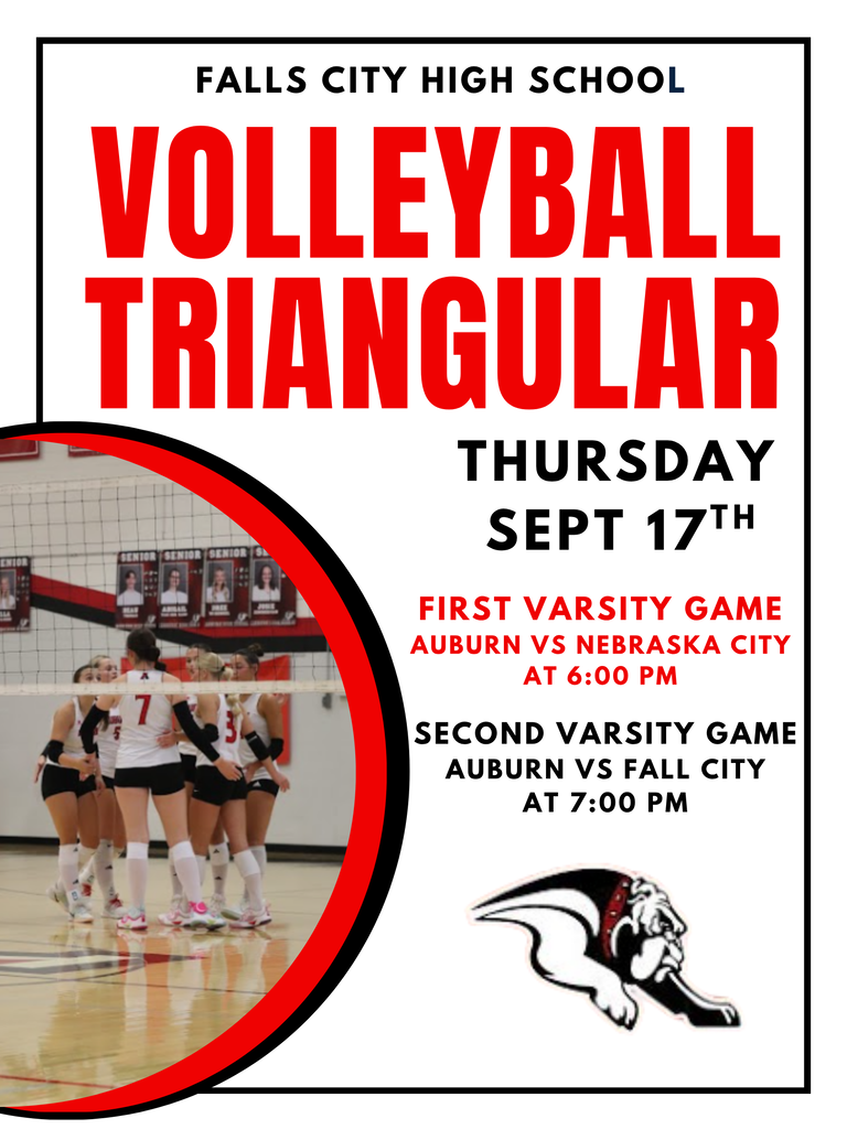 **Alt Text:** Graphic advertising Volleyball Triangular on Thursday, Sept 17th, featuring a photo of Auburn volleyball players on the court with the Bulldog mascot logo below. Schedule details: First Varsity Game Auburn vs. Nebraska City at 6:00 PM, and Second Varsity Game Auburn vs. Falls City at 7:00 PM.